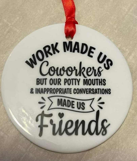 Coworker…made us friends