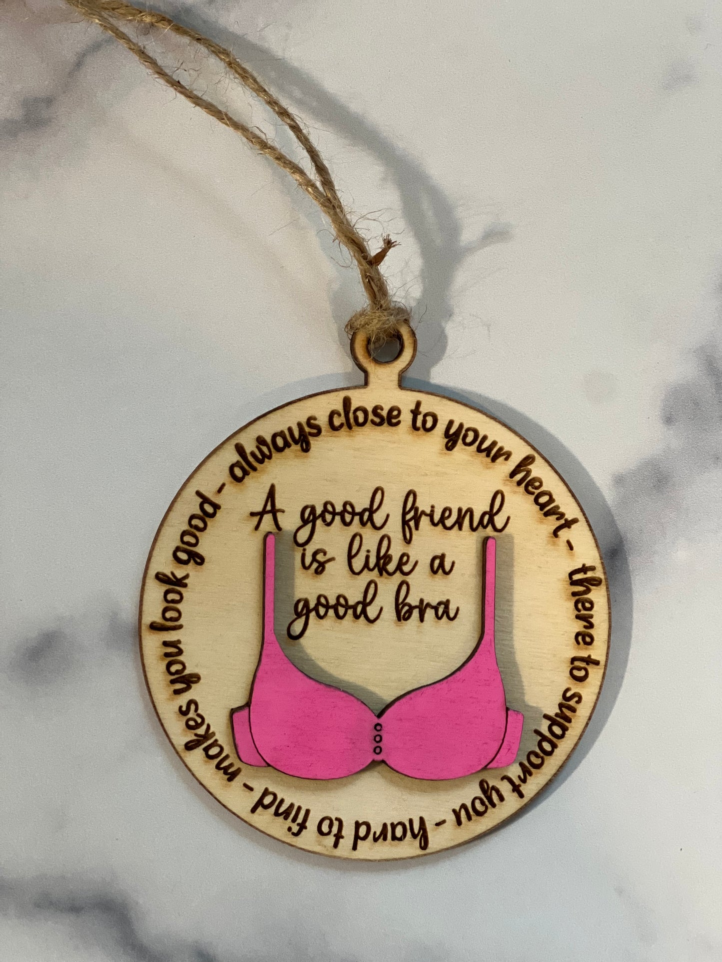 Good friend is like A Good Bra Ornament