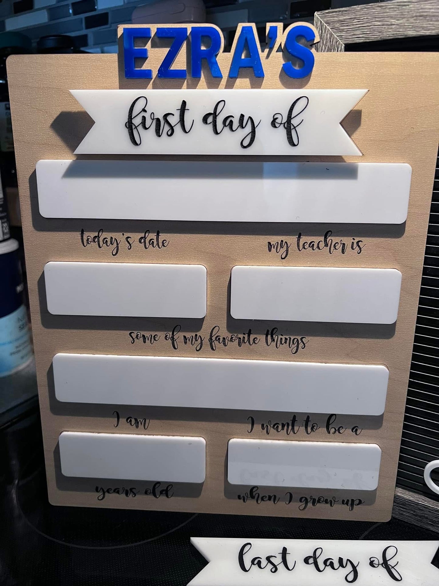 Personalized 1st & Last day sign