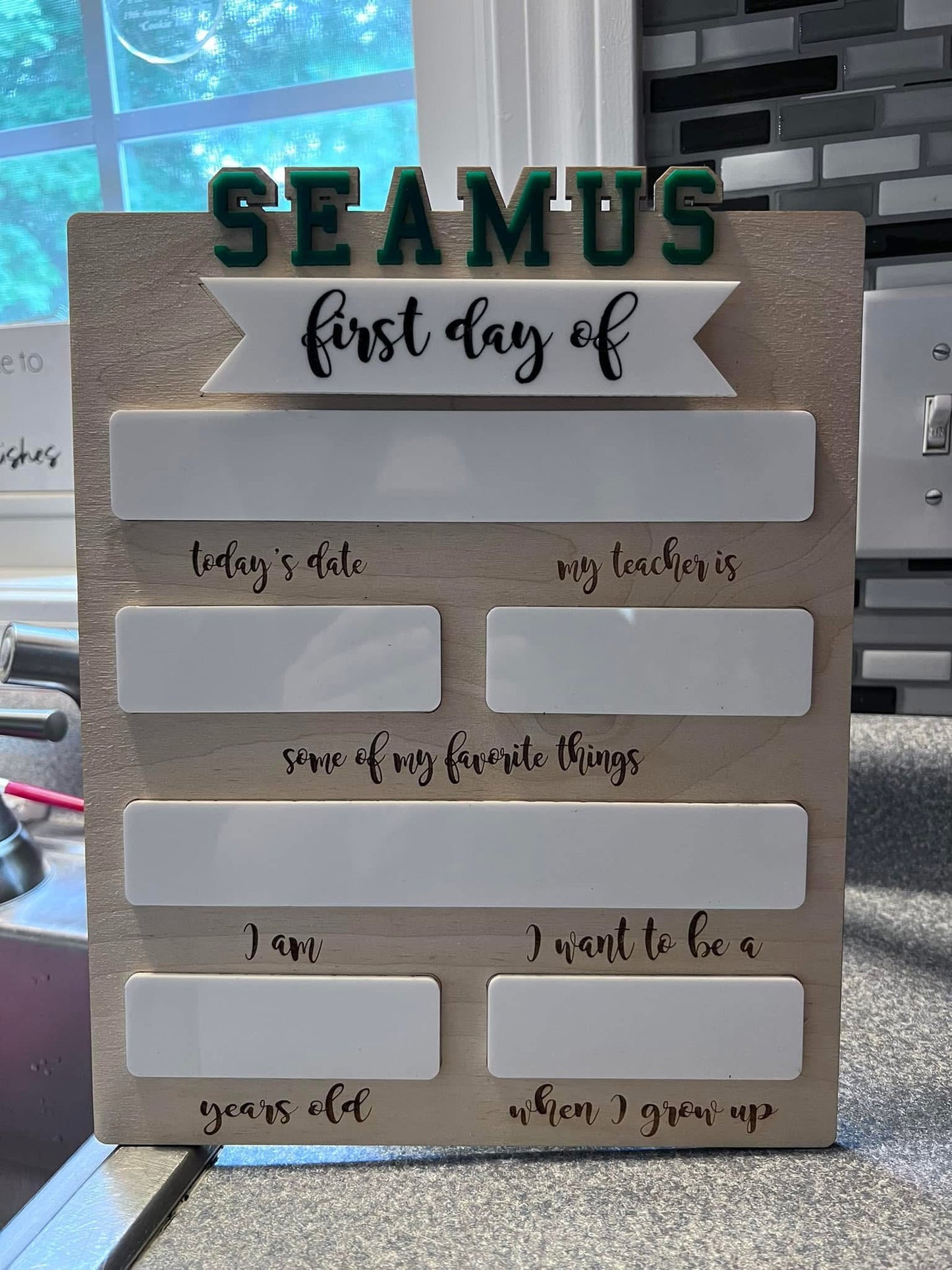 Personalized 1st & Last day sign