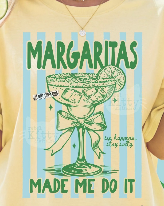 Margaritas made me do it!